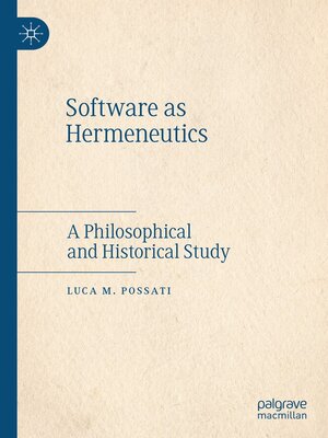 cover image of Software as Hermeneutics